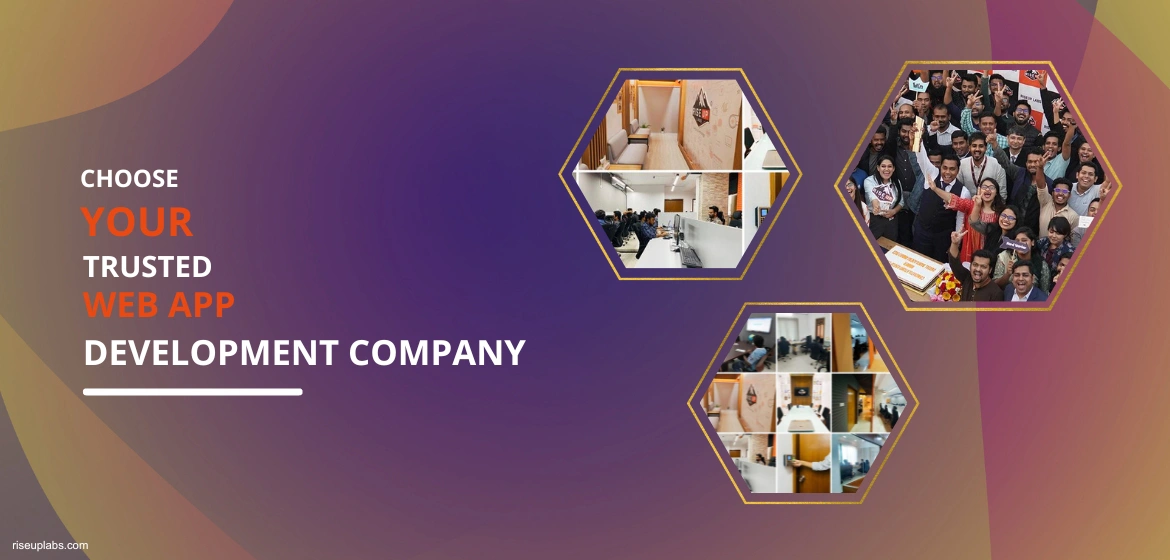 Why Choose Riseup Labs for Web App Development?
