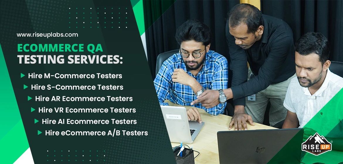 Hire eCommerce QA Testers for High-End Testing Services