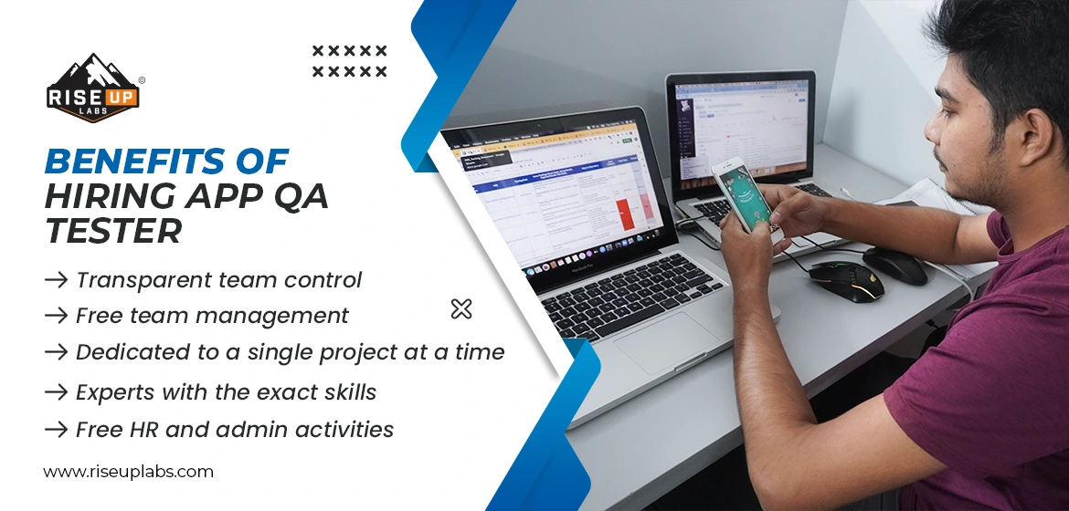 Benefits of Hiring an App QA Tester for Your Business