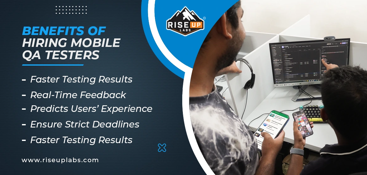 Benefits of hiring mobile qa testers for your business