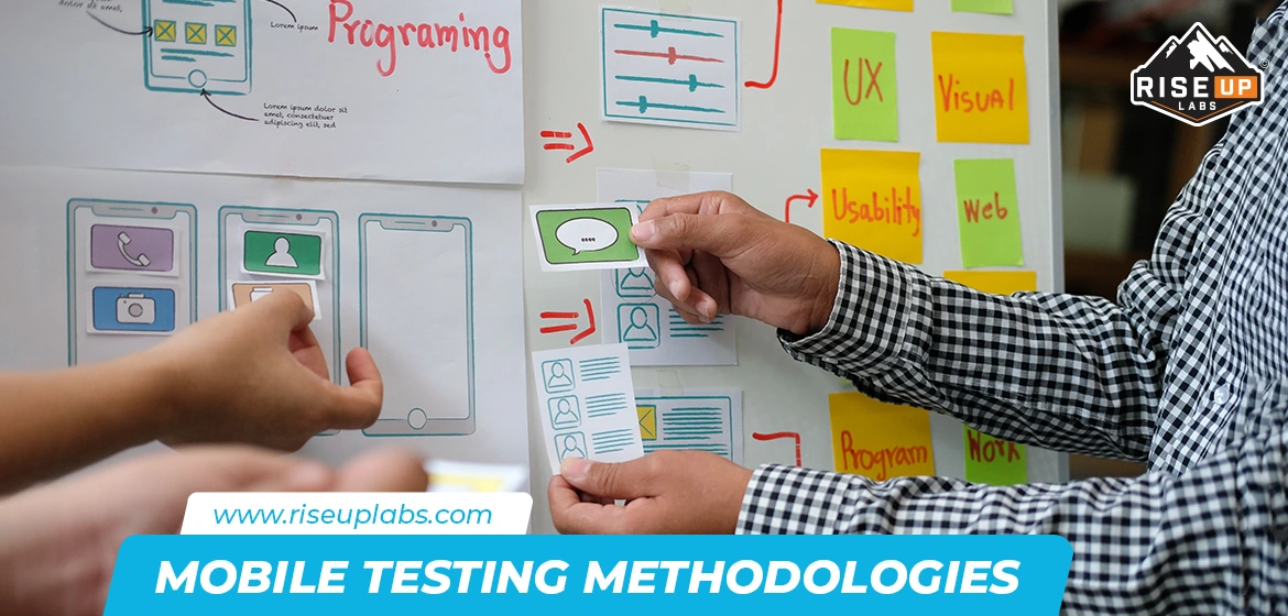 Mobile QA Testing Methodologies Riseup Labs QA Team Follows