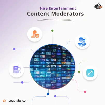 Hire Entertainment Content Moderators