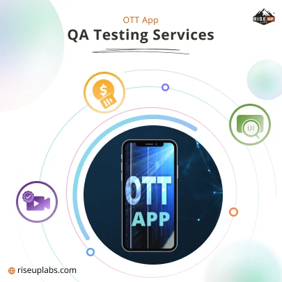 OTT App QA Testing Services