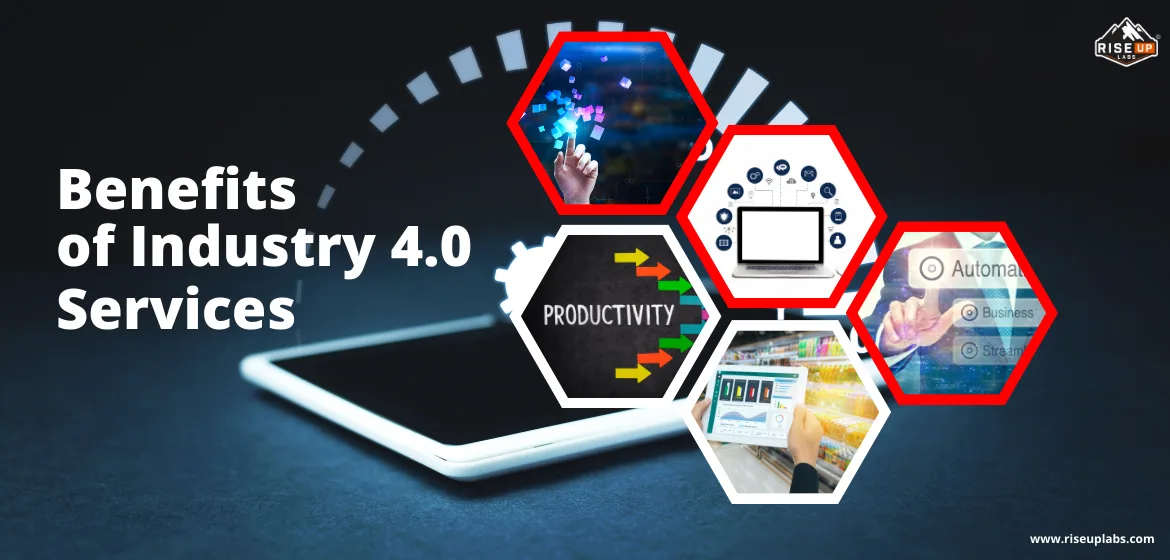 Benefits ofIndustry 4.0 Services