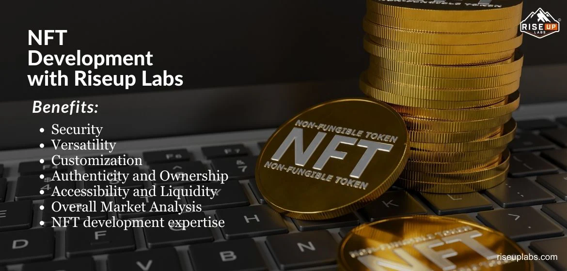 Benefits of NFT Development with Riseup Labs
