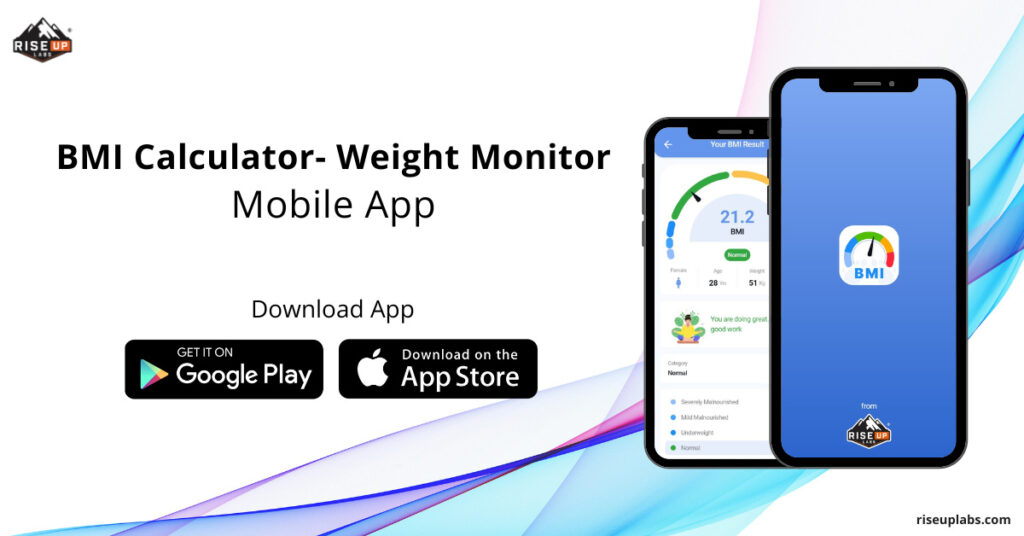 Feature image of BMI Calculator- Weight Monitor App Launched by Riseup Labs to Track Body Mass Index insight