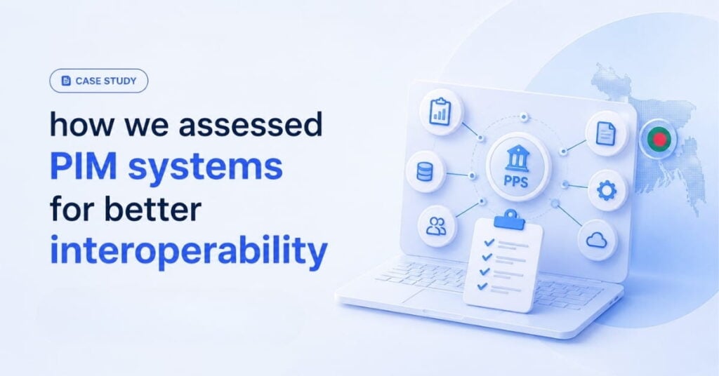 How Riseup Labs Assessed Bangladesh’s Public Investment Management Systems for Better Interoperability - Featured